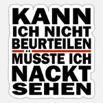 kann-ich-nicht-beurteilen-muesste-ich-nackt-sehen-sticker.jpg