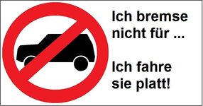 SUV-Kritik Ich bremse nicht für.jpg