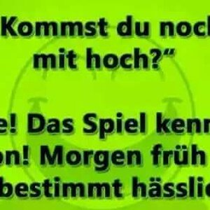 Kommst du noch mit hoch