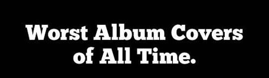 Worst-album-cover-music